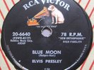 ELVIS PRESLEY Blue Moon / Just Because RCA Victor 20-6640 78 rpm Rockabilly