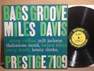 BAGS GROOVE -  MILES DAVIS AND THE MODERN JAZZ GIANTS - PRESTIGE 7109