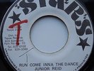 JUNIOR REID / RUN COME INNA THE DANCE / LISTEN