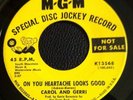Carol And Gerri On You Heartache Looks Good Original Dj Promo Northern Soul 45