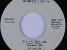 Modern Soul Funk 45 MANIFEST DESTINY All Night Music HEAR Unknown?