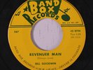 BILL GOODWIN: Revenuer Man / Too Many Heartaches Already 45 rare Rockabilly