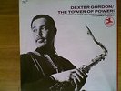 Dexter Gordon / The Tower of Power