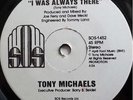 Obscure Modern Soul Boogie 45 TONY MICHAELS-I WAS ALWAYS THERE Rare *listen*