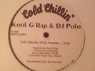 Kool G Rap & DJ Polo - Talk Like Sex - SUPER RARE PROMO - MINT
