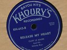 Cliff Le Maire Khourys 643 E+ Cajun 78 Release My Heart b/w Would You Be As