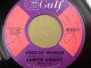 Curtis Knight NORTHERN SOUL 45 Voodoo Woman / Thats Why on Gulf Label HEAR BB679