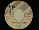 The Satintones 45 Tomorrow & Always / A Love That (w.strings #625)  Motown VG++
