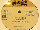 SEALED RICHIE ROOTS - HI HELLO / CRUISING 12