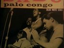 Sabu Palo Congo Original Mono Blue Note 1561 47w 63rd New York 23 RVG EAR LP