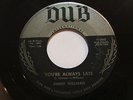 Jimmy Williams -  You're Always Late/ I Belong To You - Rockabilly 45