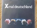 X MAL DEUTSCHLAND first 7“ ZickZack Records (ZZ 31) ‘Großstadtindianer‘ DIY punk