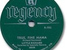 LITTLE RICHARD Rock'n Roll 78 RPM Record. True, Fine Mama/Ooh My Soul