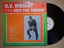 O.V. WRIGHT (If It Is) Only for Tonight US LP IN SHRINK