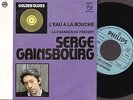 SERGE GAINSBOURG - L'EAU A LA BOUCHE - 45T. BELGIQUE