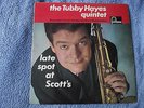 THE TUBBY HAYES QUINTET   LATE SPOT AT SCOTT'S   VINYL ALBUM (LP)   LIVE