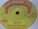 DERRICK MORGAN MOON HOP/REGGAEITES 'HARRIS WHEEL 45 rpm EX+