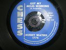 Muddy Waters Got my Mojo Working / Woman Wanted. Ex Cond. Rare.