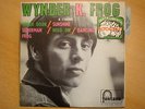 WYNDER K. FROG : EP : Green door + 3 more songs  (France 7