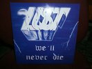 LUST We'll Never Die 150/500 Numbered Reissue 2002 OOP LP