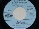 VICTIMZ I Don't Want to Go to Class Today 45 rpm (1985) private METAL/HARD ROCK