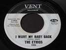 Ethics   I Want My Baby Back   Vent   Xover / northern soul 45 HEAR