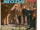 THE MODS:In the wind ..............EP (Listen)