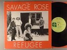 Savage Rose, The  Refugee