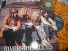 LED ZEPPELIN     -     RIVERSIDE BLUES     ORANGE VINYL     MINT