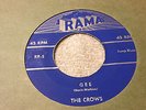 The Crows - I Love you so / Gee - RAMA # 5 - early rocker