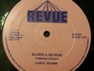 Leroy Brown Blood A Go Run Killer Roots 12