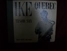 IKE QUEBEC, BLUE NOTE RECORDS, TENOR SAX, 3-10