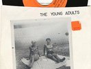 THE YOUNG ADULTS on Genius --COMPLEX WORLD/BEER-- punk power pop 45 & SLEEVE