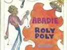 Single / ABADIE / WOLFGANG AMBROS - Roly Poly / AUSTRIA / RARITÄT /