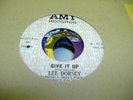 Soul 45 LEE DORSEY Give It Up on Amy