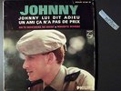RARE . JOHNNY LUI DIT ADIEU A BANDEAU NOIR . OU FOND NOIR . NUMEROTE + LANGUETTE