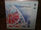 Respighi Church Windows Keith Clark Reference Recordings RR-15 Audiophile LP