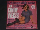 7-Single-Schlager-CINDY WEISS-Ich kann dich nicht ändern