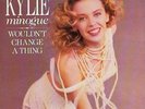 NEW MINT AUSSIE Kylie Minogue Wouldn't Change A Thing PWL STOCK AITKEN WATERMAN