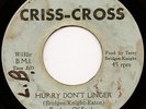 Northern Soul 45 BROTHERS OF SOUL Hurry Don't Linger CRISS CROSS hear
