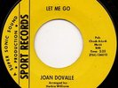 Northern Soul 45 JOAN DOVALLE Let Me Go SPORT hear