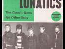 **Lunatics - The Good's gone - PS/45 Swedish Mod Gods Listen