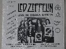 ?? Led Zeppelin Live In Osaka 9/29 '71 2LP ??