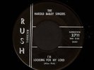 SOUL GOSPEL 45 HAROLD BAILEY SINGERS I'm Looking For My Lord RUSH 2711 nm-