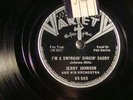 VARIETY 563- JERRY JOHNSON-SWINGIN' DINGIN' DADDY (HOT) /YOU'LL NEVER GUESS-E+/E