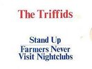 TRIFFIDS STAND UP SHAKE SOME ACTION 1981 PIC SLEEVE 7