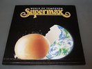 SUPERMAX - WORLD OF TOMORROW ORIG.LP  TOP &  