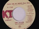 rare Modern Funk Soul 45 KIRK TAYLOR & COMPANY these are my roots Hear