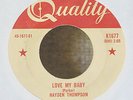 Rockabilly 45-Hayden Thompson-Love My Baby-Quality-Canadian Issue-Sun-NICE