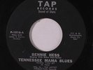 BENNIE HESS: Tennessee Mama Blues / I Love You Yet 45 rare Country